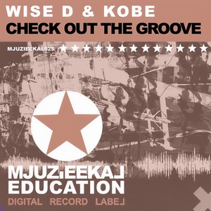 Check Out The Groove (Original Mix)