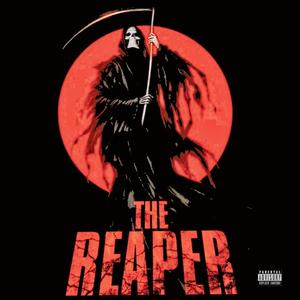 The Reaper (Explicit)