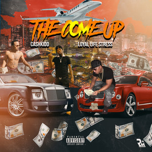 The Come Up (Explicit)