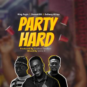 Party Hard(feat. StoneKiDD & DeBwoy Afriqa)