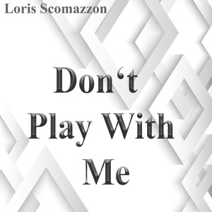 Don't Play with Me (Radio Edit)