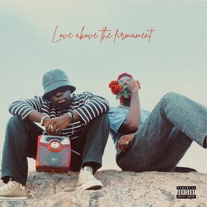 Love Above the Firmament (Explicit)