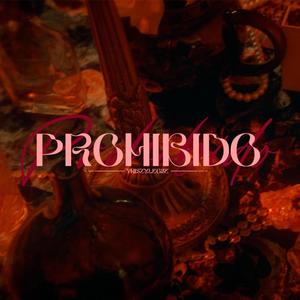 Prohibido (Explicit)