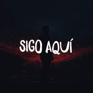 Sigo Aquí