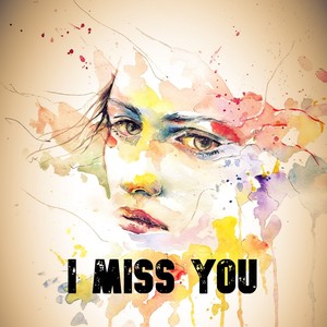 I miss you (Radio Edit)