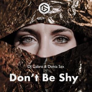 Don't Be Shy(feat. Donia Sax)
