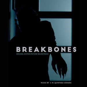 Breakbones (Original Motion Picture Soundtrack)