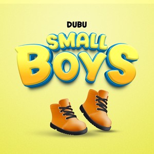 Small Boys (Explicit)