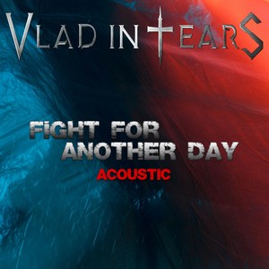Fight For Another Day (Acoustic)