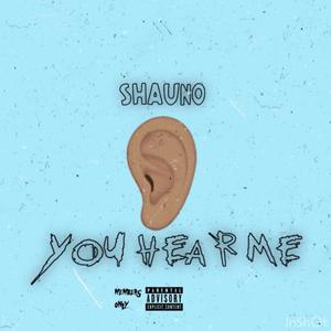 You Hear Me (Explicit)