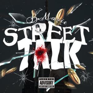 Street Talk (Explicit)