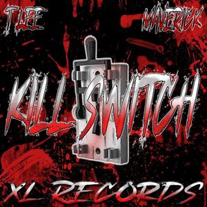 Killswitch (feat. T LEE & Maverick) [Explicit]