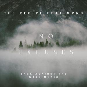 No Excuses (feat. MVND & so vicious) (Explicit)
