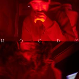Moody (feat. MVHBD) (Explicit)