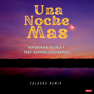 Una Noche Mas (Dj Falaska Remix)