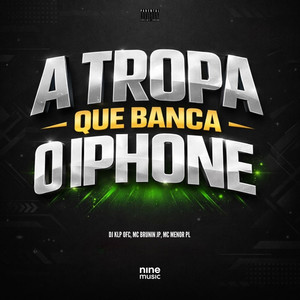 A tropa que banca iPhone (Explicit)