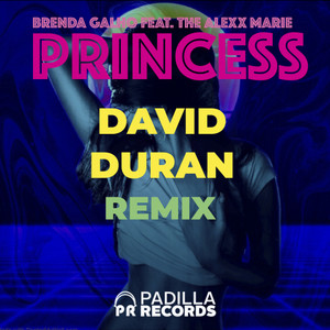 Princess (feat. The Alexx Marie) (DavidDuran Remix)