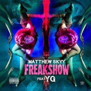 FreakShow(feat. YG) (Explicit)