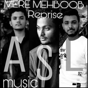 Mere Mehboob Reprise (feat. Aman Hussain, Sameer Hussain & Loveneet Kamboj) [with Nikhil Chauhan & Nachiketa] (1)