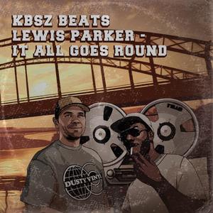 It all goes round (feat. Lewis Parker) (Explicit)