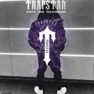 TRAPSTAR (feat. Rolexbxndo & JMS) [Explicit]