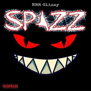 SPAZZ (Explicit)