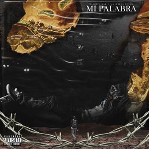 Mi Palabra (feat. Alfredo Rocha) (Explicit)