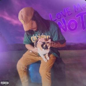 LOVE ME (feat. Breezo Bans) (Explicit)