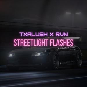 STREELIGHT FLASHES (feat. RVN) [Explicit]