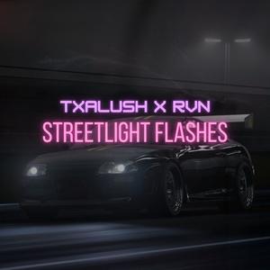 STREELIGHT FLASHES (feat. RVN) (Explicit)