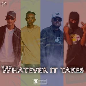 Whatever It Takes (Explicit)