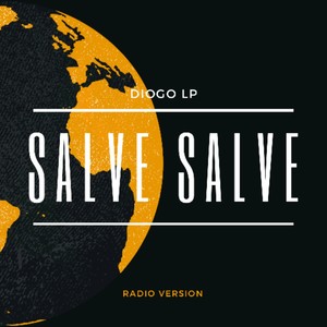 Salve Salve (Radio Version)