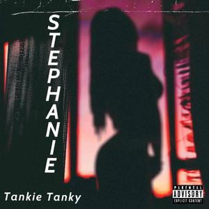 Stephanie (Explicit)