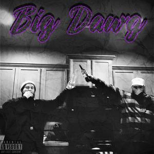 Big Dawg (Explicit)