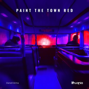 Paint The Town Red