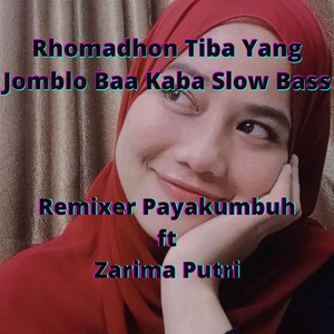 Rhomadhon Tiba Yang Jomblo Baa Kaba (Slow Bass)