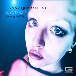 Danny Quarantine - Electricity