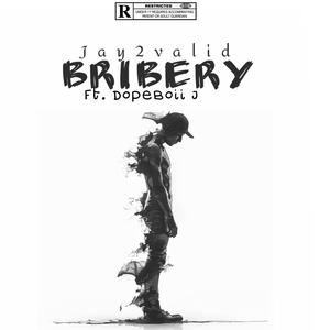 Bribery (feat. Dopeboii J)