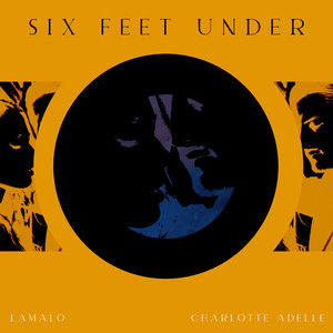 Lamalo - Six Feet Under