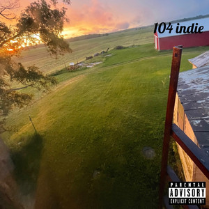 104 Indie (Explicit)