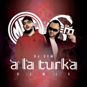 A la turka (Dj Sem remix) [Explicit]