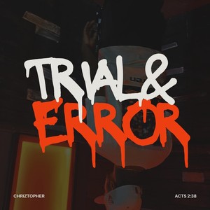 Trial and Error
