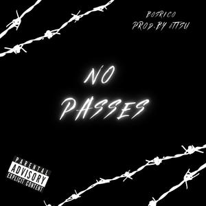 No Passes (Explicit)