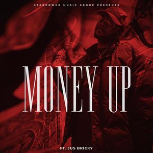 Money Up (feat. Jus' Bricky)