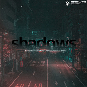 Shadows (Into the Dark)