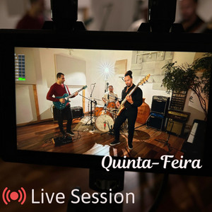 Quinta Feira (Live Session)