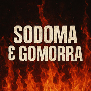 Sodoma & Gomorra (Explicit)