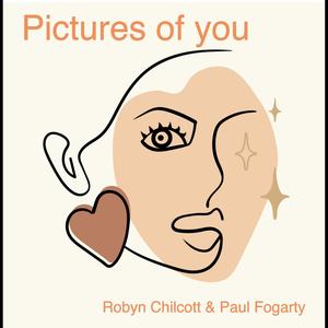 Pictures Of You (feat. Robyn Chilcott)