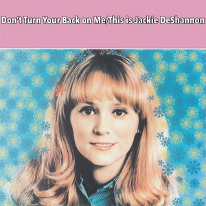 Jackie DeShannon - Needles And Pins (Original)