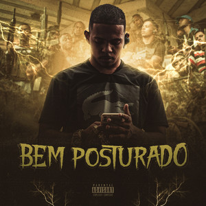 Bem Posturado (Explicit)